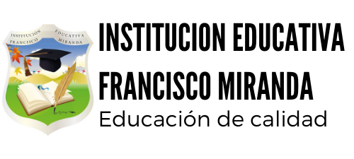 INSTITUCIÓN EDUCATIVA FRANCISCO MIRANDA